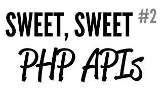 Celebrity Daily Code #14 - Sweet, sweet PHP APIs (Part 2) Net Worth