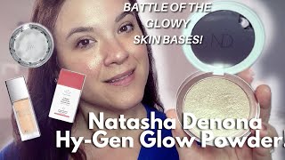 NATASHA DENONA HY-GEN GLOW POWDER! RANKING W/ OTHER GLOWY SKIN BASES: DIOR, DANESSA MYRICKS & MORE!