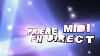PRIÈRE DU MIDI - MOMENT DE PROTECTION - RADIO TABERNACLE DE LA GRÂCE - JEUDI 24 DÉC 2020