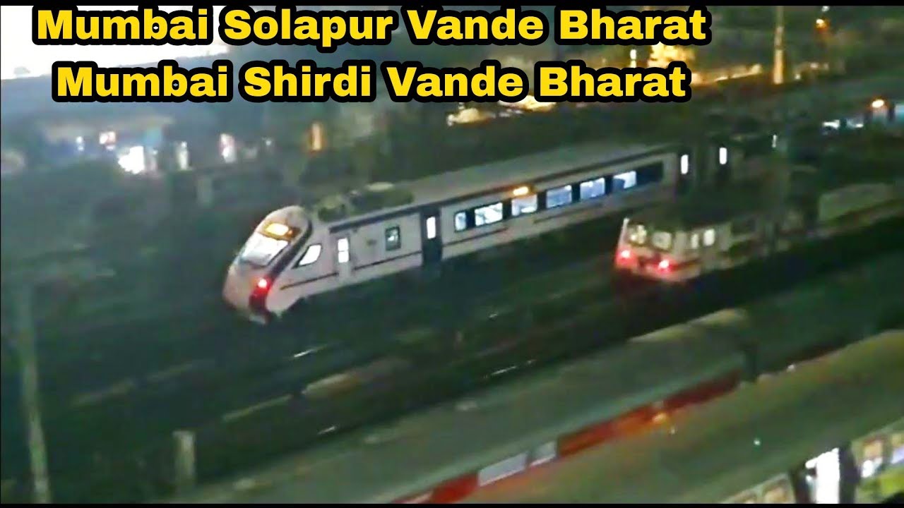 Brand new Vande Bharat express arrives Mumbai Mumbai Solapur Mumbai