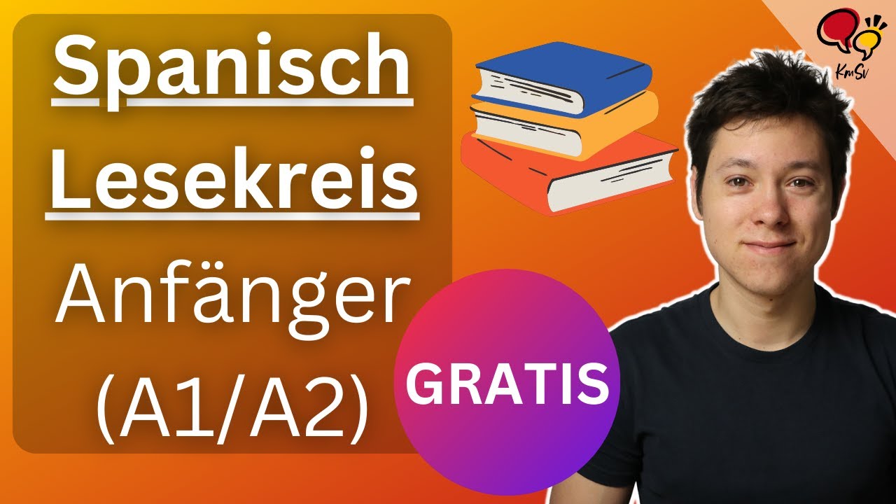 Woche 3 (17.04.2023). Gratis Spanisch Lesekreis (A1/A2 - Anfänger)