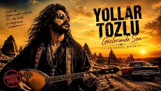 Yollar Tozlu, Gözlerimde Sen