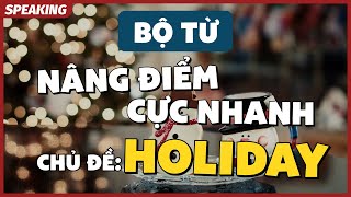 Tự học từ vựng IELTS theo chủ đề Holiday - IELTS LangGo