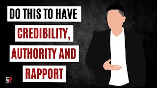 Do This to Have Credibility, Authority and Rapport | Loan Officer Training