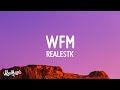 Realestk - WFM (Lyrics) "wait for me"