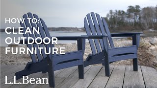 How To Clean Outdoor Furniture by L.L.Bean 138,538 views 1 year ago 3 minutes