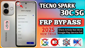 Tecno Spark 30C 5G Frp Bypass/Unlock -Without Pc | Share Not Working | GoogleChrome NotOpen