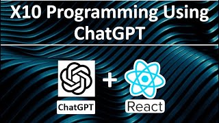 #2 X10 Programming using ChatGPT: Effective Prompting Principles & Strategies