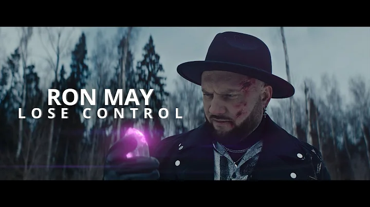 Ron May - Lose Control (Official Video)