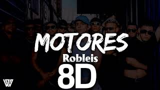 8D Audio | Robleis - MOTORES (Usar Audifonos)