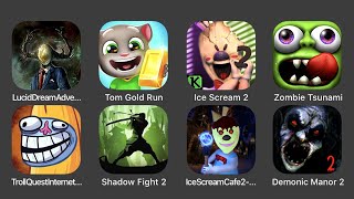 Lucid Dream Adventure, Tom Gold Run, Ice Scream 2, Zombie Tsunami, Troll Quest Internet Memes... screenshot 5