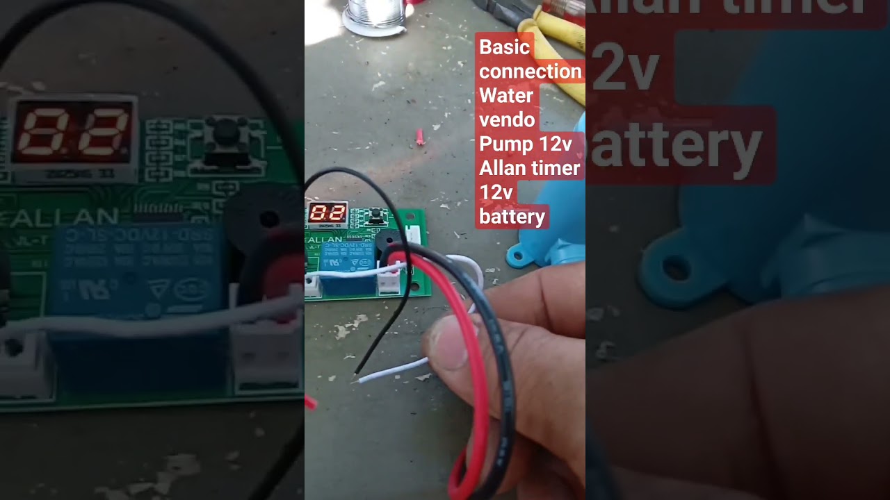 vendo water 12v using allan water timer. allan water pump. 12v 7ah battery actual connection