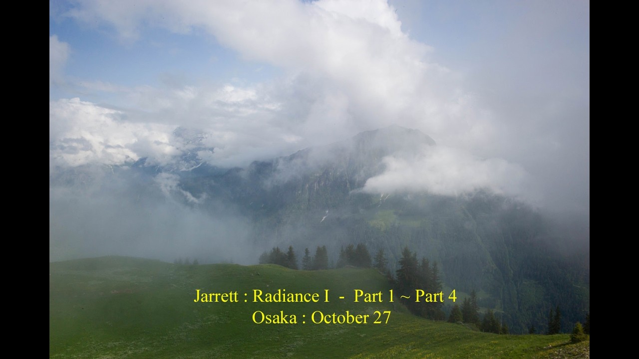 Jarrett : Radiance I - Part 1 ~ Part 4