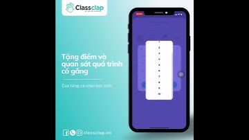 Hướng dẫn giáo viên chấm điểm và nhận xét cho học sinh trên ứng dụng ClassClap để quản lý học sinh