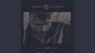 Video thumbnail of "Sandro Cavazza - What Kind Of Man"