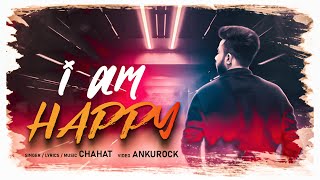 Song - i am happy artist chahat lyrics music video ankurock poster
deep creativity _______________________________________________ ly...