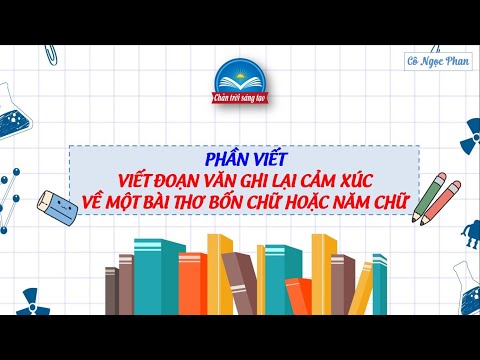 Video Bài 1: Phần viết - Viết đoạn văn ghi lại cảm xúc về... - YouTube