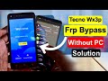 Tecno wx3p frp bypass | how to remove google account from tecno wx3 ft YouGtech