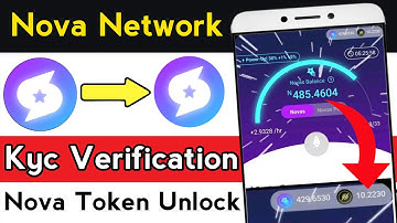 Nova Network Kyc verification || Nove App Nova token unlock update || Nova kyc