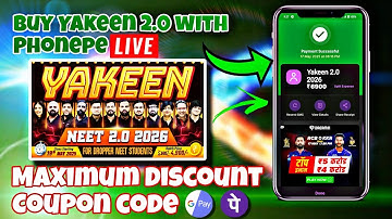 How To Purchase Yakeen 2.0 🔥YAKEEN 2.0 Faculty Reveal 2026 🔥| Yakeen 2.0 Coupon  Code @PhysicsWallah