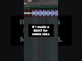 If I made a BEAT for MEEK MILL