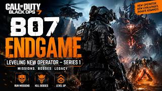 BO7 Endgame Gameplay | New Operator Leveling Series #1 | Missions & Boss Battles (No Commentary)