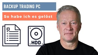 3 2 1 Backup Strategie für den Trading PC