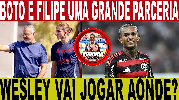 JORGINHO FALA !  ENTROSAMENTO  BOTO E FILIPE !  WESLEY VAI JOGAR AONDE?