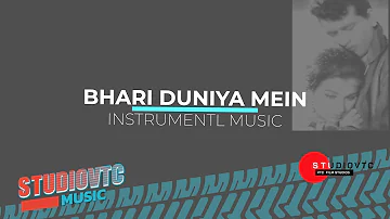 INSTRUMENTAL MUSIC BHARI DUNIYA MEIN STUDIOVTC Australia