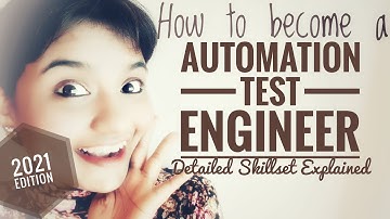 How to become automation test engineer in 2021. Covered all Skillset required. Real time experience.