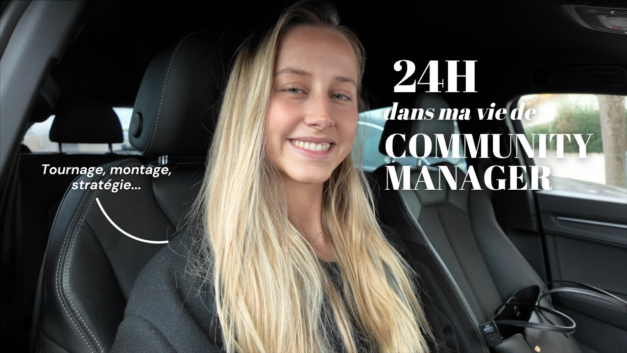 UNE JOURNÉE DANS MA VIE DE COMMUNITY MANAGER