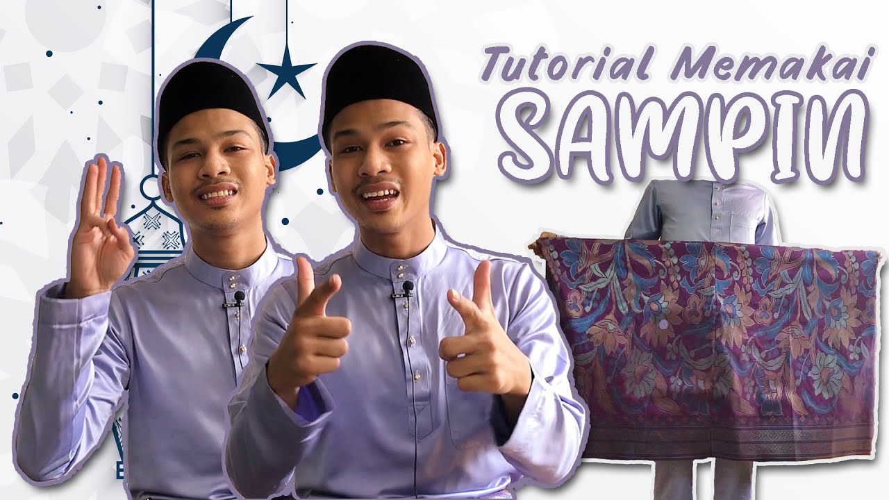 [MUDAH] 3 CARA PAKAI SAMPIN DENGAN KEMAS DAN SEGAK. - YouTube