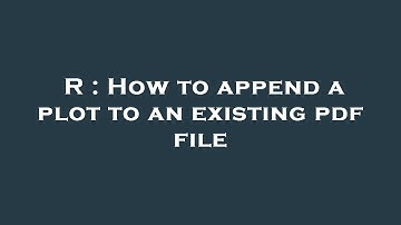 R : How to append a plot to an existing pdf file