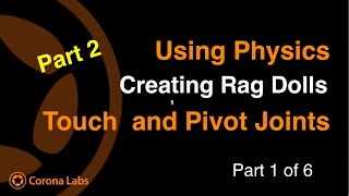 Rag Dolls, Physics Bodies, and Joints - Session 2 - Part 1 screenshot 2