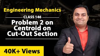 Problem 2 on Centroid on Cut-Out Section - Centroid and Centre of Gravity - Engineering Mechanics