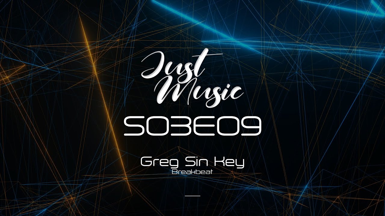 Guarda Just Music S03E09 - GREG SIN KEY su YouTube Guarda Just Music S03E09 - GREG SIN KEY su YouTube