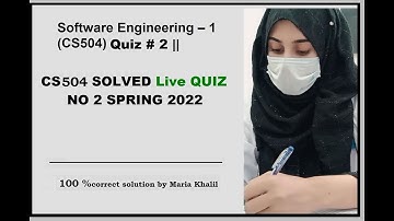Software Engineering – 1(CS 504) Quiz # 2 spring 2022/2023