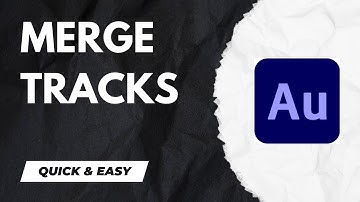 How to Merge Tracks Into One Track - Adobe Audition Tutorial for Beginners