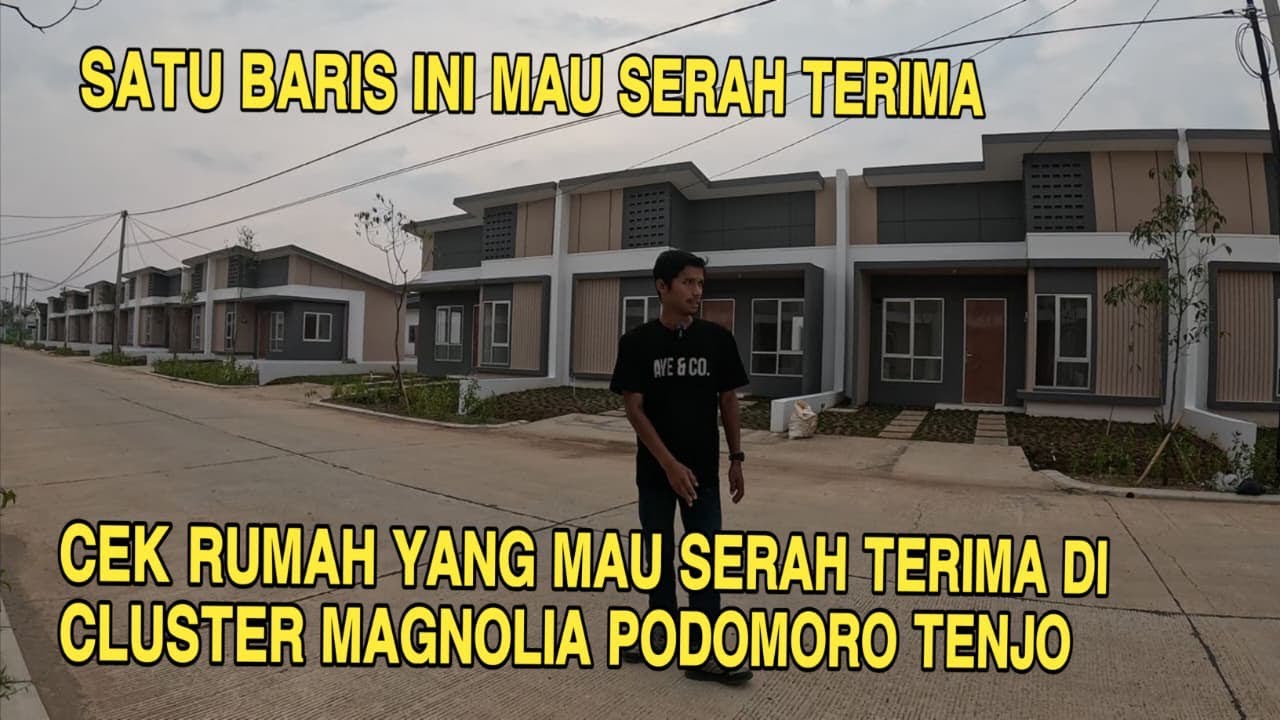 CEK RUMAH YANG MAU SERAH TERIMA DI CLUSTER MAGNOLIA KOTA PODOMORO TENJO 