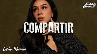 Carla Morrison - Compartir  (Letra)