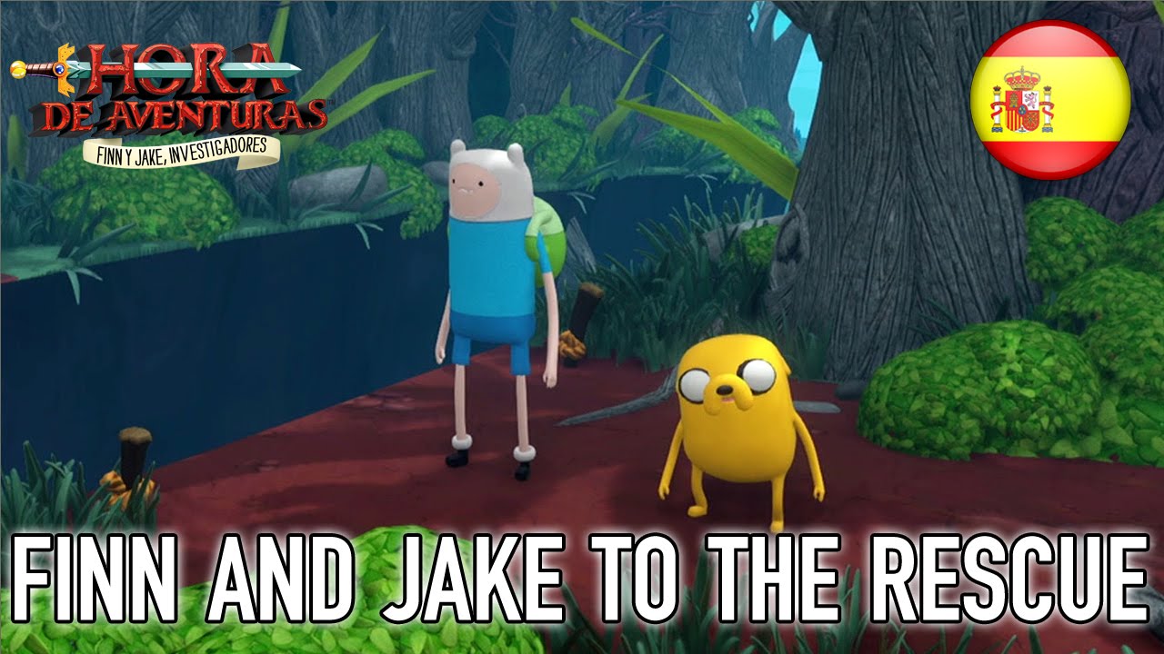 Adventure Time Finn y Jake, Investigadores - Finna and Jake to the rescue! (Spanish)