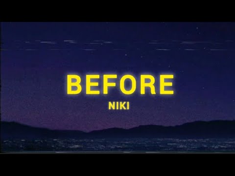 Before (Lyrics) - NIKI