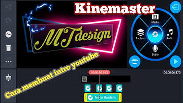 Cara membuat intro youtube di android menggunakan aplikasi KINEMASTER