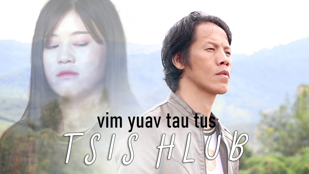 Zeb Muas - Vim Yuav Tau Tus Tsis Hlub (Nkauj Tawm Tshiab 2022)