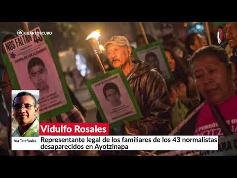 Hay poca participación de la FGR en el caso Ayotzinapa, poder judicial actúa con ligereza: Abogado