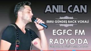 Anil Can Egfc Fm Radyo Da