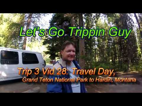 Travel Day, Grand Teton National Park to Hardin, Montana (Trip 3 Vid 28) United States