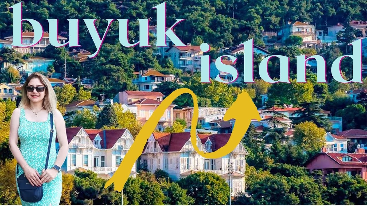 prince islands (buyuk island) / Why and How Visit the Princes’ Islands in Istanbul? (section 3)
