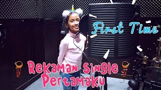 Vlog Rekaman Single Pertamaku