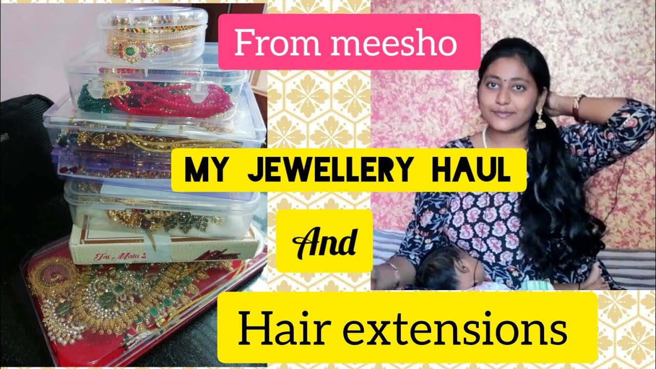tried hair extensions and my jewellery haul from meesho. 😍👌👍 YouTube